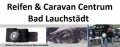 Reifen & Caravan Centrum Bad Lauchstädt
